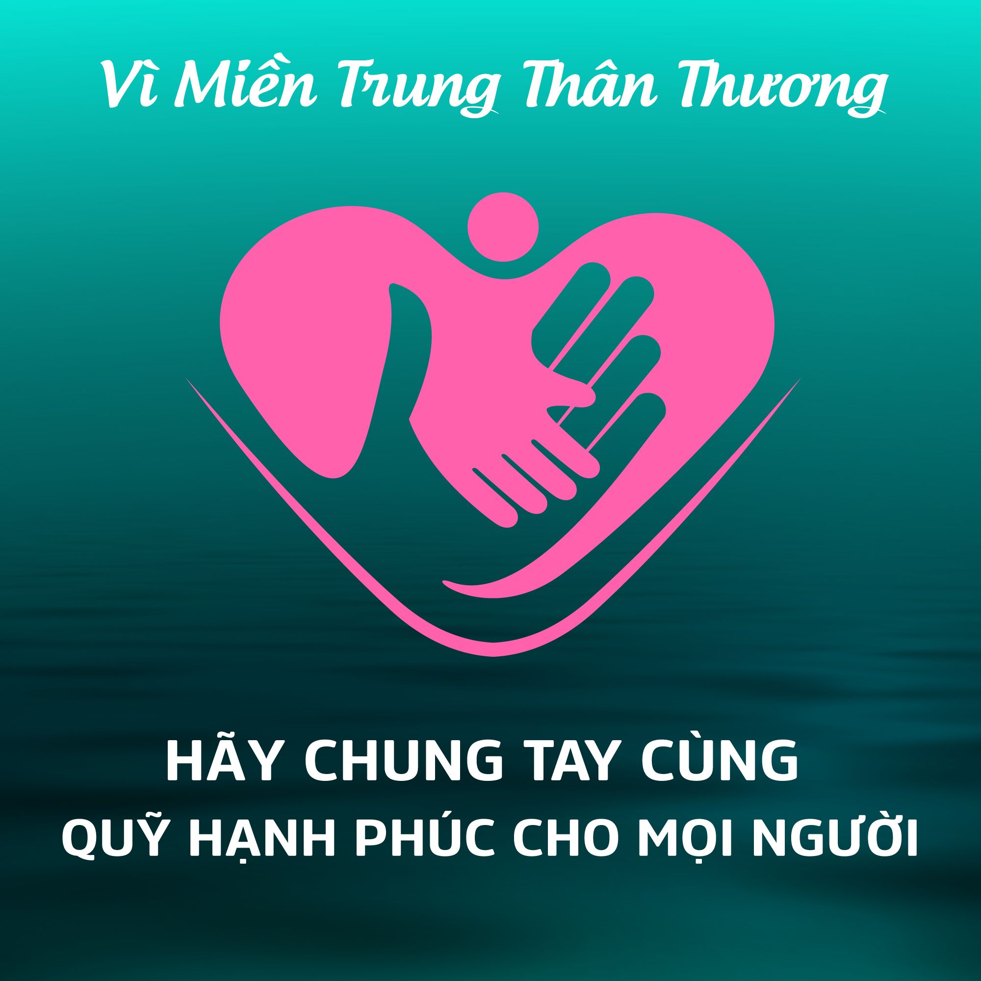 TÂM THƯ KÊU GỌI ỦNG HỘ - ĐỒNG BÀO MIỀN TRUNG THÂN YÊU
